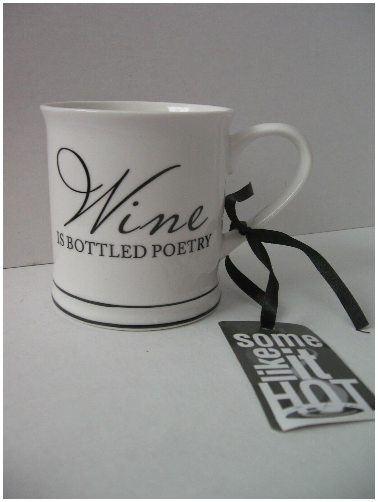 

Wine Lovers Coffee Mug Wine is Bottled Poetry Fun Gift White with Black Script
