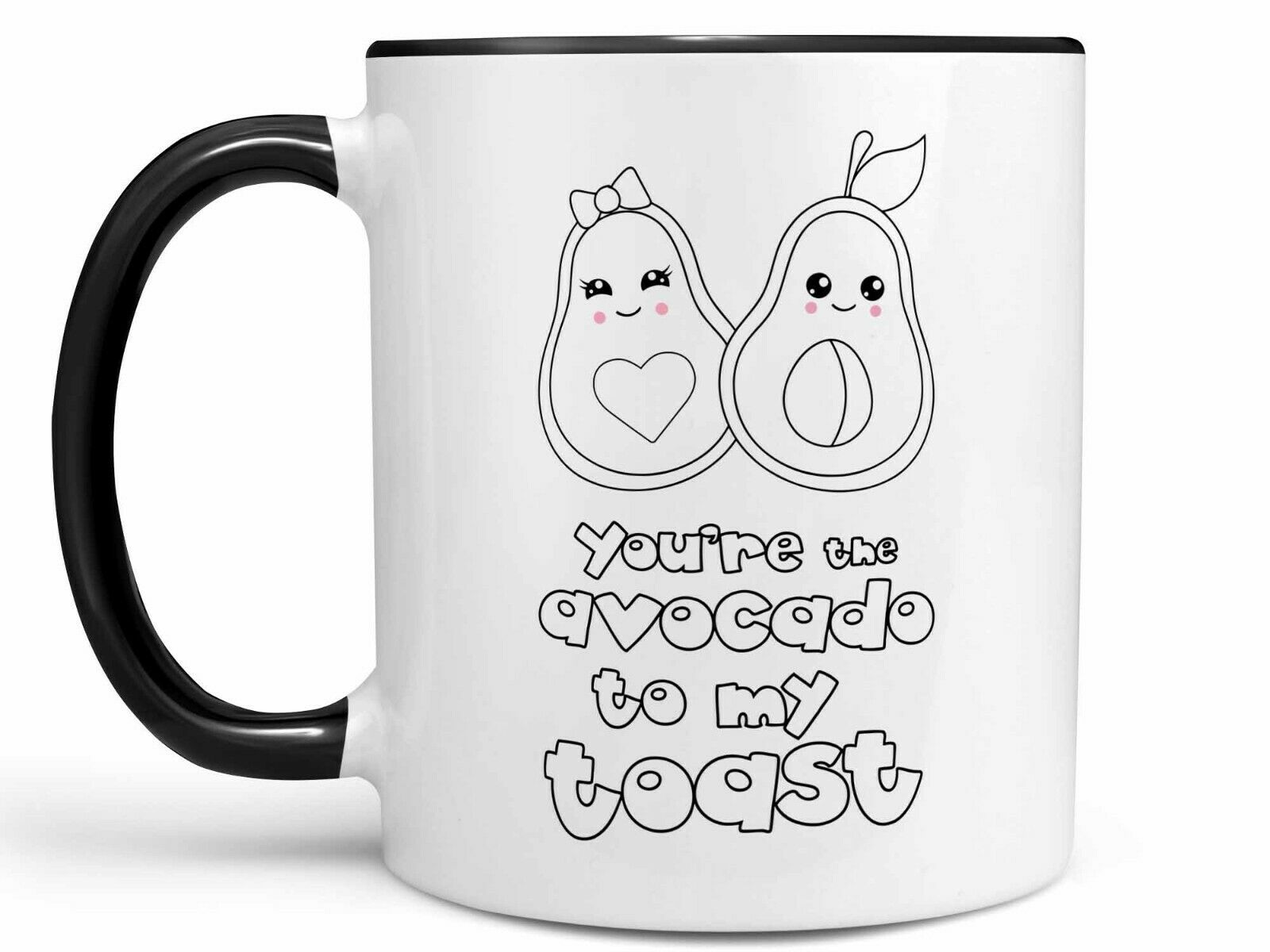 

You re the Avocado to my Toast Coffee Mug or Coffee Cup Avocado Coffee Mug Gift