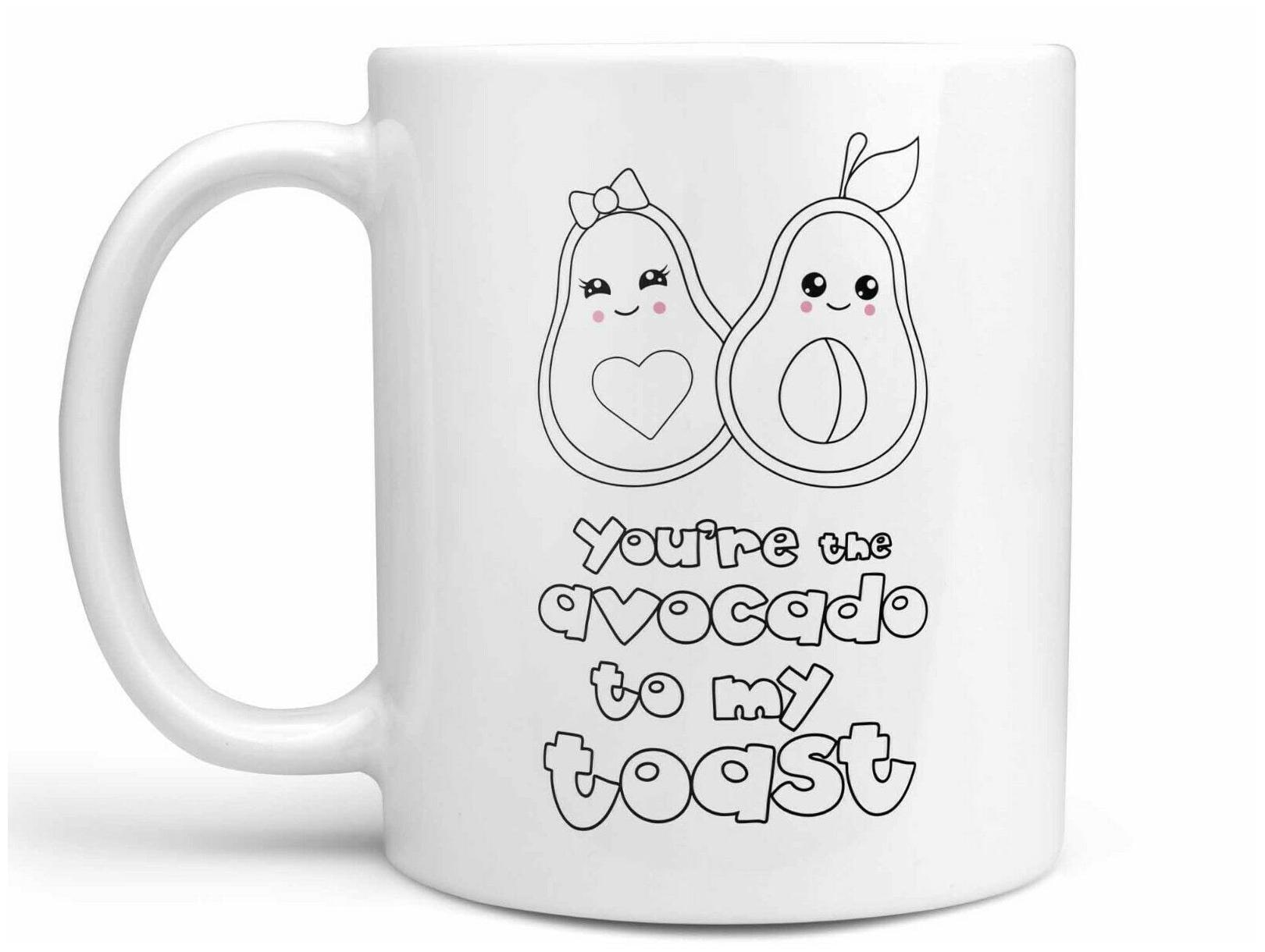 

You re the Avocado to my Toast Coffee Mug or Coffee Cup Avocado Coffee Mug Gift