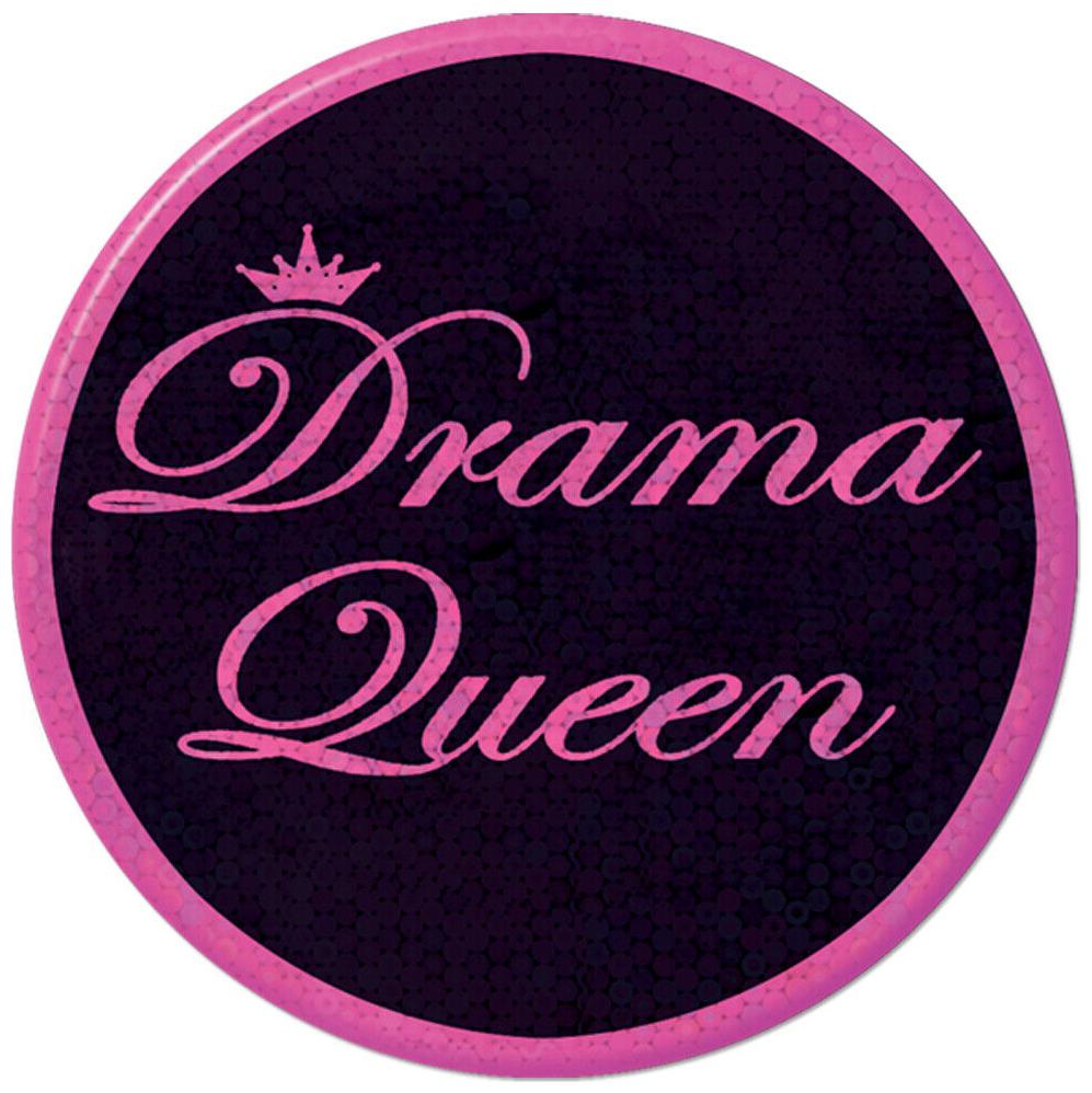 

(12) Drama Queen Button lazer etched