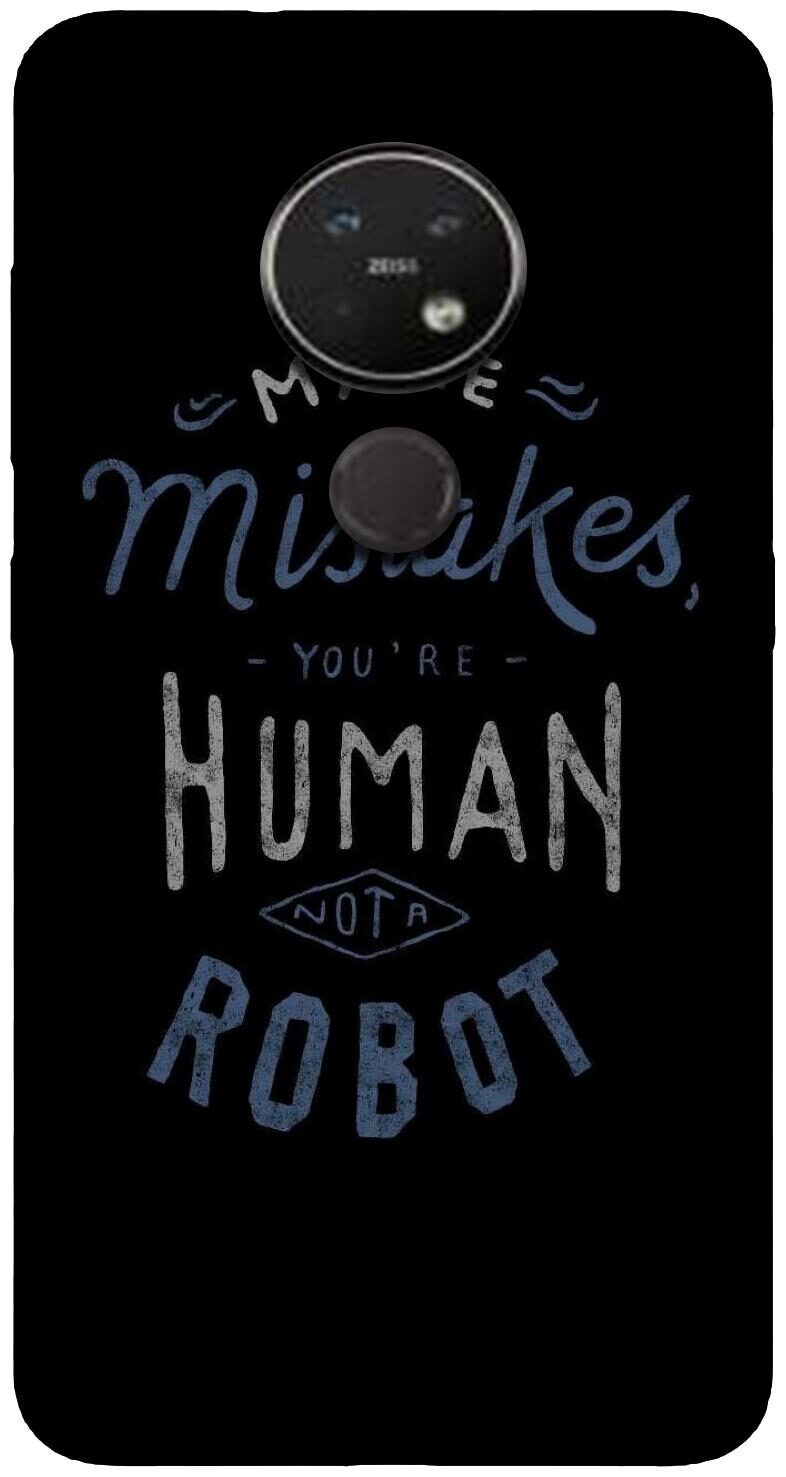 

A M BROTHERS Make Mistakes Human Robot Designer Multicolor Back Cover Printed Mobile Back Case And Cover For Nokia 7 2
