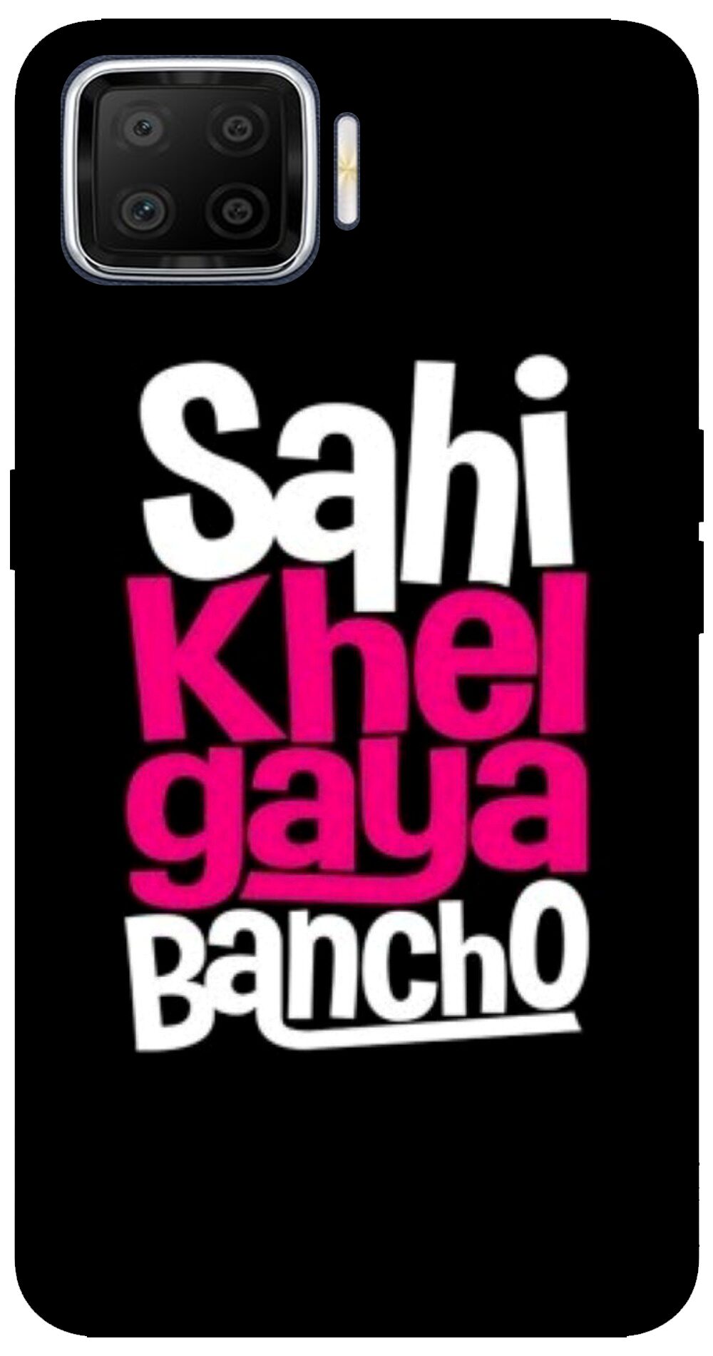

NCA SALER Sahi Khel Gya Designer Back Cover Mobile Back Case And Cover For Oppo F17 Pro