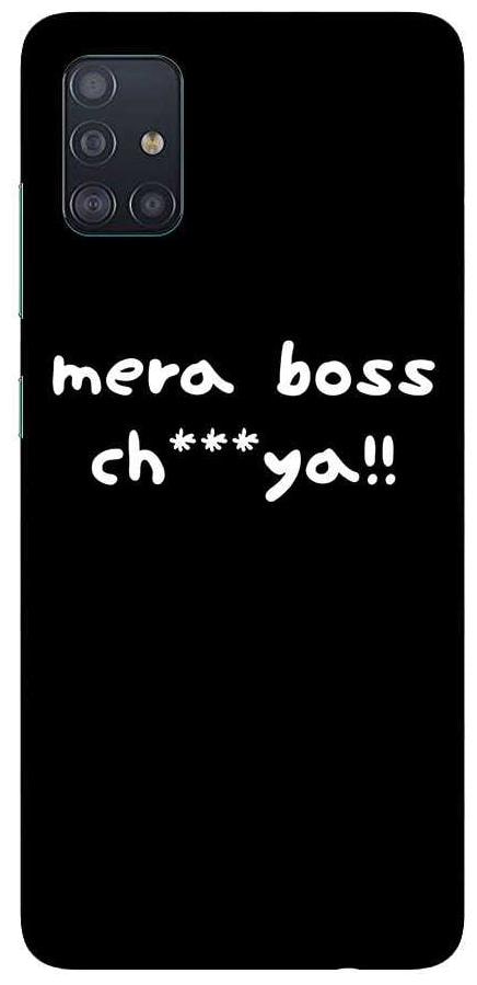 

OnHigh Designer Printed Hard Back Cover Case For Samsung A51 My Boss