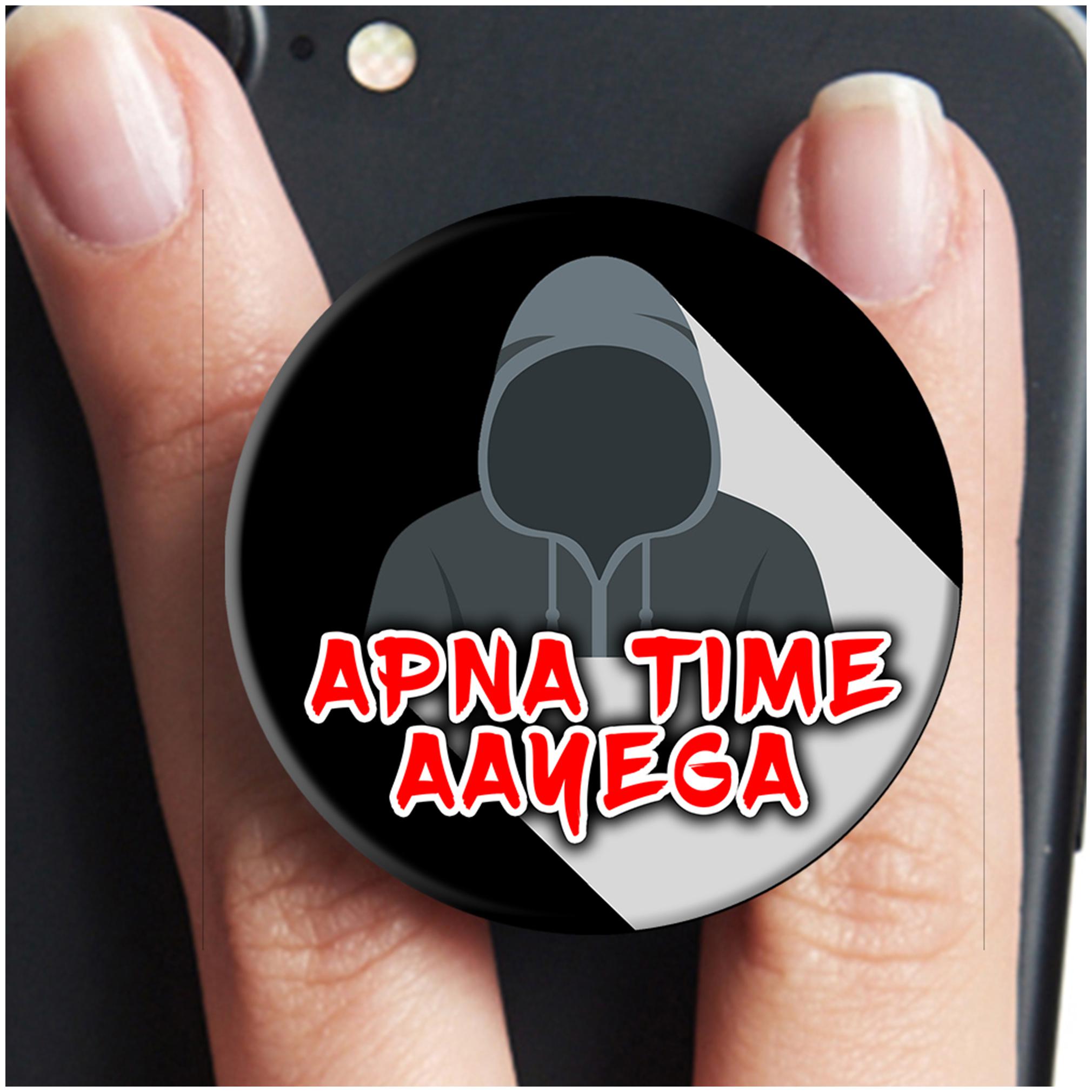 

VCR Apna Time Aayega (Gully Boy) Mobile Pop Up Holder for Your Phone Tablet Mobile Stand Holder Phone Grip Holder Black Colour Holder