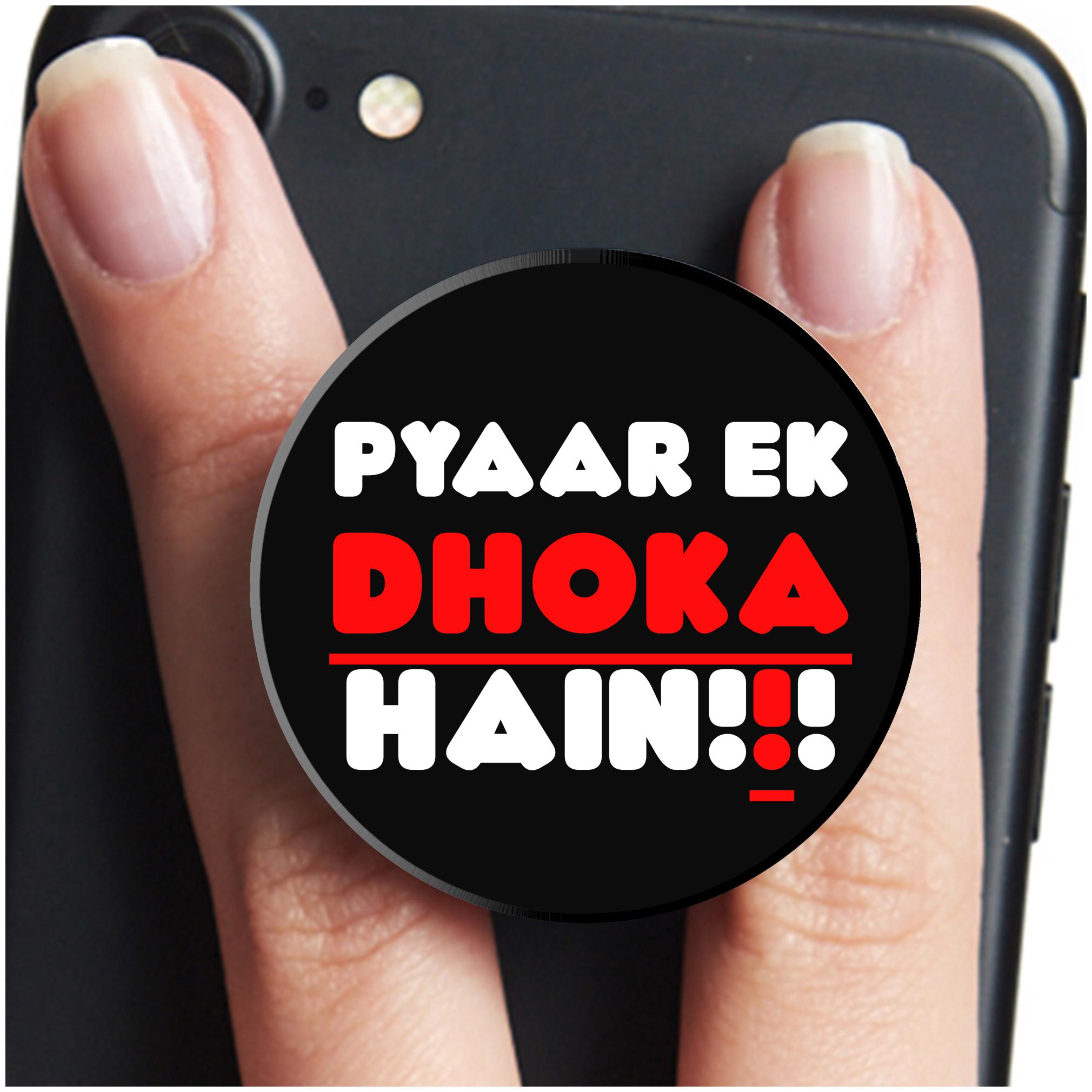 

VCR Pyaar Ek Dhoka Hai Mobile Pop Up Holder for Your Phone Tablet Mobile Stand Holder Phone Grip Holder Black Colour Holder