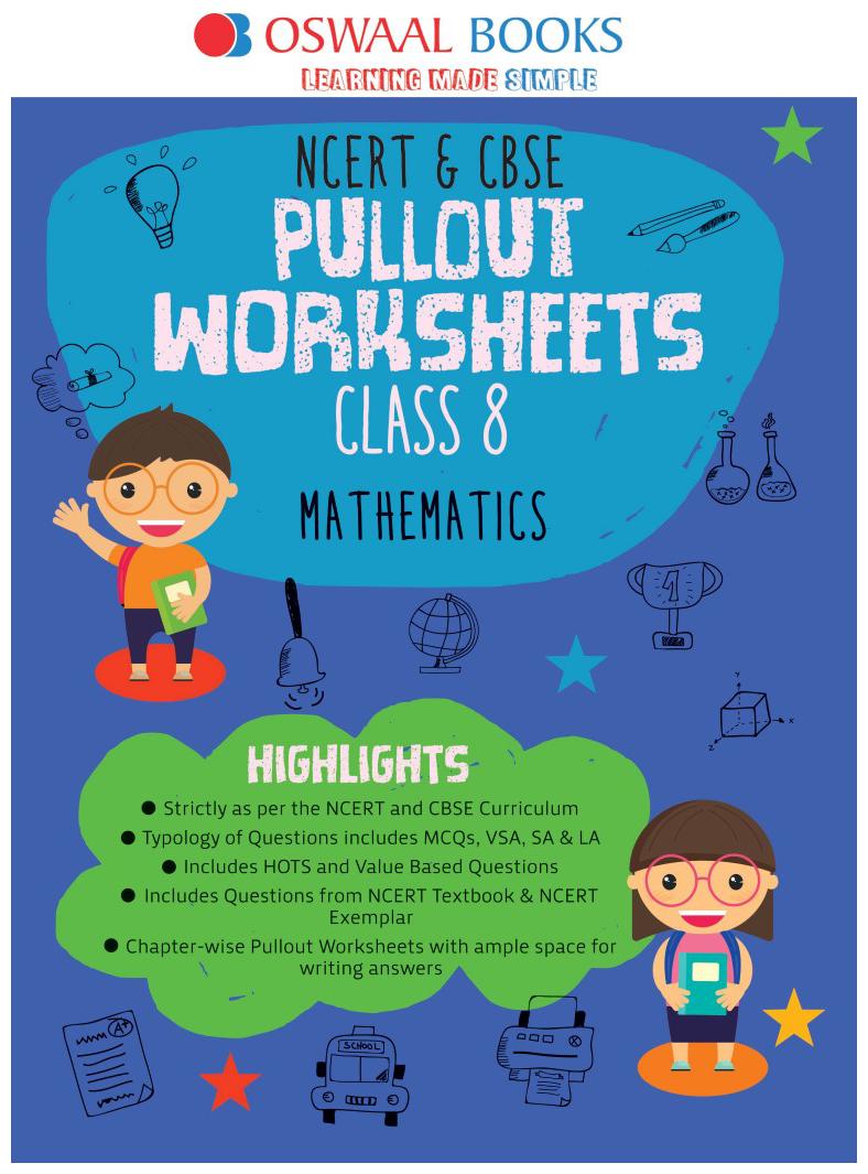 

Oswaal NCERT CBSE Pullout Worksheets Class 8 Maths (For March 2020 Exam)