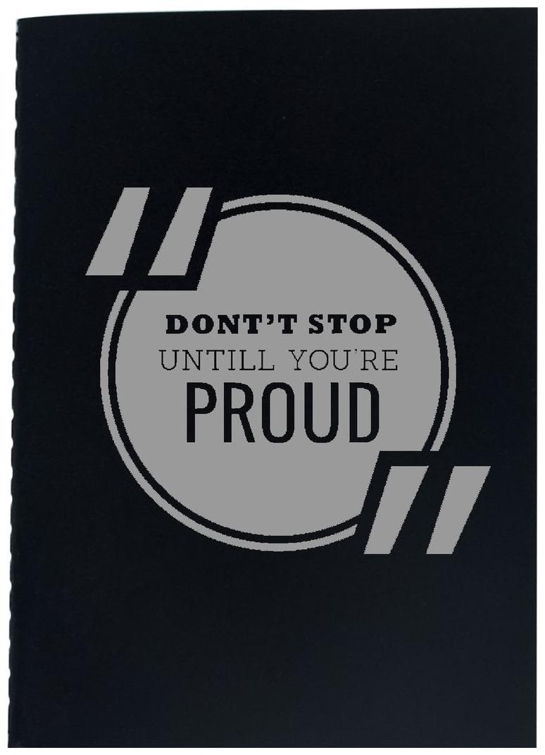 

The Crazy Me Don t stop Until you re Proud Black Thread Bound A5 Diary