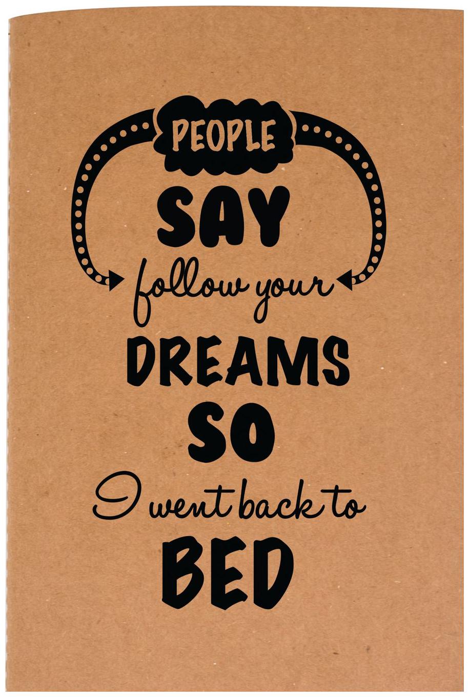 

The Crazy Me Follow Your Dream Brown Thread Bound Notebook (A5)