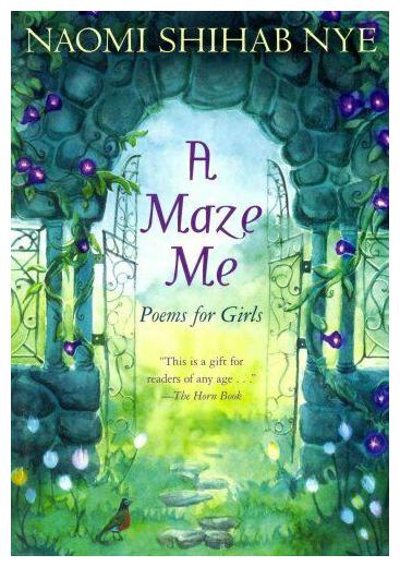 Buy A Maze Me Poems For Girls By Naomi Shihab Nye 2014