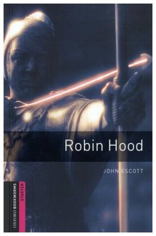 Buy Oxford Bookworms Library Starter Robin Hood 250 Headwords