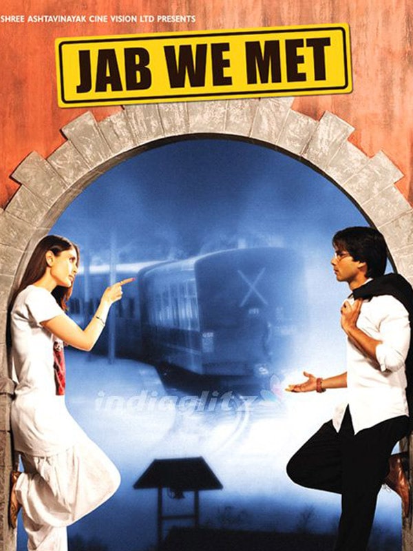 Jab We Met (2007)
